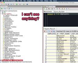Why Can T I See My Tables In Oracle Sql Developer Thatjeffsmith