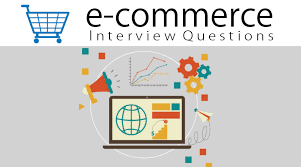 Based on years of experience coaching. Top 10 E Commerce Interview Questions And Answer Updated For 2020