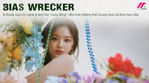 Bias là gì? Fan Kpop cần biết 5 thuật ngữ bias này