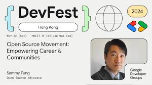 只提供英文版）DevFest 2024 Hong Kong: Open Source Movement ...