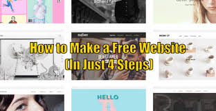 Most of the pictures which are. 4 Steps On How To Make A Free Website