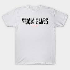 F K Elvis Elvis T Shirt Teepublic