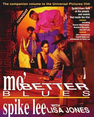 Mo' Better Blues: Spike Lee, Lisa Jones: 9780671725709: Amazon.com: Books