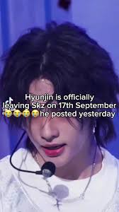 Send this to your friend :/ #hyunjin #leaving #skz #straykids #fyp #fy... |  TikTok