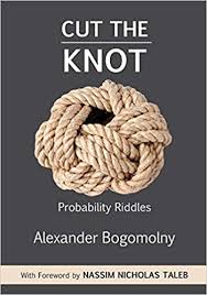 Skip to main search results. Cut The Knot Probability Riddles Amazon De Bogomolny Alexander Fremdsprachige Bucher