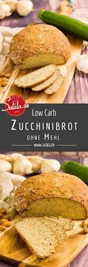 Low Carb Zucchinibrot Salala De Low Carb Leicht Gemacht Rezept Zucchinibrot Rezepte Brot Rezept