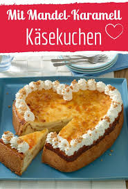 Kasekuchen Mit Mandel Karamell Rezept Herzkuchen Rezept Kochen Und Backen Kuchen Und Torten