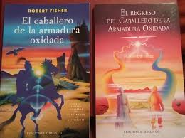 Has una breve viografia del autor de la armadura oxiada. El Caballero De La Armadura Oxidada De Robert Fisher