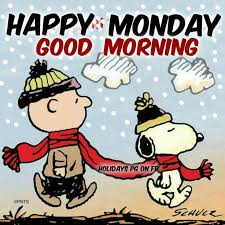 ✓ Happy Monday! Good morning. (winter) --Peanuts Gang ...