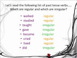 Why Do We Use Past Tense Verbs To Tell That An Action Is Completed Finished Over Ppt Download