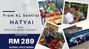 Sehingga trip ke hatyai mendapat liputan dalam astro tempoh hari. Pakej Travelbajet Com Hatyai 3h2m Rm289 Dari Kl Sentral