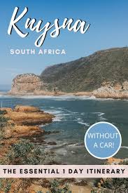 How To Spend A Day In Knysna Without A Car In 2020 South Africa Travel Africa Travel Guide Africa Travel Beautiful Places