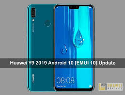 Download Install Android 10 On Huawei Y9 2019 Emui 10 Update Jkm Lx3 Jkm Al00 Tl00 Lx1 Huawei Advices Huawei Installation Software Update