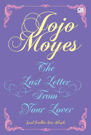 Everything to know about jojo moyes' book 'the last letter to your lover,' as its movie adaptation comes to netflix. Surat Terakhir Dari Kekasih The Last Letter From Your Lover Book By Jojo Moyes Gramedia Digital
