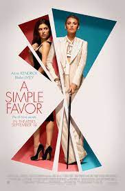 A simple favor is a 2018 american black comedy crime thriller film directed by paul feig from a screenplay by jessica sharzer, based on the 2017 novel of the same name by darcey bell. A Simple Favor Reviews Metacritic