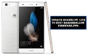 Download And Install B537 Marshmallow On Huawei P8 Lite Ota Update