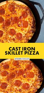 How To Make Cast Iron Skillet Pizza Recipe Cast Iron Skillet Pizza Skillet Pizza Skillet Pizza Recipe