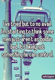 I Ve Tried But To No Avail I M Starting To Think Some Men Just Aren