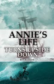 Annie’s Life Turns Upside Down