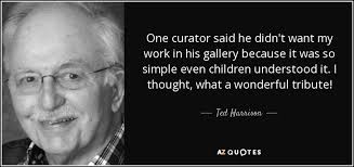 QUOTES BY TED HARRISON