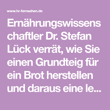 Ernahrungswissenschaftler Dr Stefan Luck Verrat Wie Sie Einen Grundteig Fur Ein Brot Herstellen Und Daraus Eine Leckere Foccacia Machen Teig Brot Brot Rezept