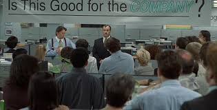 Is This Good For The Company Office Space Movie Funny Signs Best