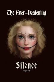 Amazon.com: The Ever-Deafening Silence: 9798864615201: Taft, Maiya Rose,  Taft, Todd Alexander: Books