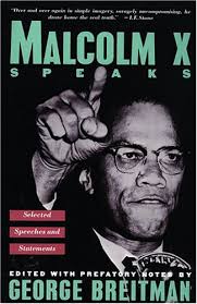 Malcolm X Speaks" Malcolm X, George Breitman (1965)