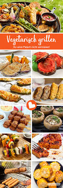 Vegetarisch Grillen Kostlich Grillen Ohne Fleisch Vegetarisch Grillen Vegetarische Grillrezepte Vegetarisch