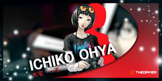 Persona 5 Royal Confidant Guide: Devil - Ichiko Ohya