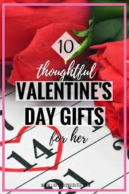 Still on the hunt for the perfect valentine's day gift? 10 Thoughtful Valentine S Day Gifts For Her This Year