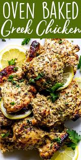 Oven Baked Greek Chicken Thighs Recipe Baked Greek Chicken Chicken Dinner Recipes Greek Chicken Thigh Recipe
