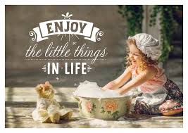Maybe you would like to learn more about one of these? Segensart Enjoy The Little Things In Life Wisdom Sayings Quotes Cards Send Real Postcards Online