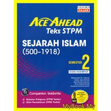 Sejarah tingkatan 6 stpm penggal 1. Myb Buku Ace Ahead Teks Stpm Semester 2 Sejarah Islam Oxford Fajar Shopee Malaysia