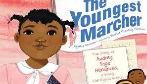 The Youngest Marcher: The Story of Audrey Faye Hendricks, a Young Civil  Rights Activist by Cynthia Levinson, Vanessa Brantley-Newton, Hardcover