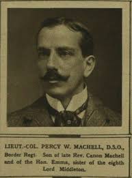 Lt.-Col. P.W. Machell, CMG, DSO
