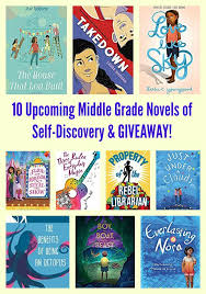 Self discovery journal for teens and young adults: 10 Upcoming Middle Grade Novels Of Self Discovery Giveaway Middle School Books Chapter Books Self Discovery