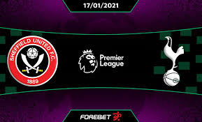 Keep up to date with the latest news Sheffield United Vs Tottenham Preview 17 01 2021 Forebet