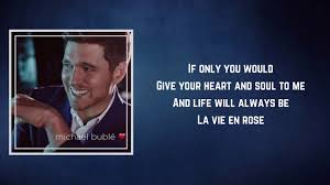 La vie en rose lyrics. Michael Buble La Vie En Rose Lyrics Feat Cecile Mclorin Salvant Youtube
