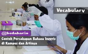 Contoh Percakapan Bahasa Inggris Di Kampus Dan Artinya Terbaru Bahasa Inggris Bahasa Inggris