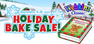 Visit daily holidays on the net for next weeks holidays. Holiday Bake Sale Starts Today Wkn Webkinz Newz