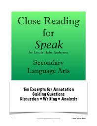 Ten Significant Excerpts From Laurie Halse Anderson S Novel Speak Are Included Each With Specific Annotatio Close Reading Speak Quotes Secondary Language Arts