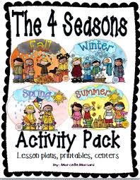Four Seasons Lesson Plans Covering Literacy Math And Science Seasons Lessons Seasons Activities Lesson Plans