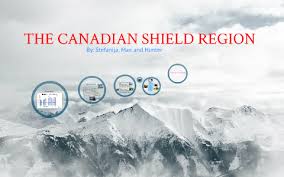 In the canadian shield , there are short cold winters and long hot summers. The Canadian Shield Region By Stefanija Kovacevic On Prezi Next