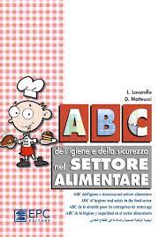 Lavaggio e sanificazione del mezzo e del luogo di ricovero del mezzo, oltre alla copia del libretto di circolazione. Manuale Igiene Sicurezza Settore Alimentare In Cinque Lingue Epc
