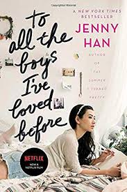 I still love you (music from the netflix film). Amazon Com To All The Boys I Ve Loved Before 1 9781442426702 Han Jenny Books