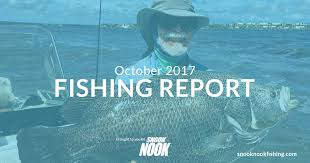 Fishing Report October 2017 Stuart Fl Snook Nook Bait