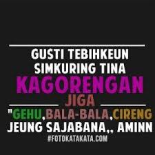 Dp Bbm Lucu Bahasa Sunda Lucu Teks Lucu Kutipan Lucu