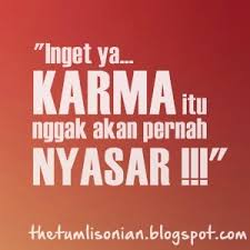 Kami kumpulkan khusus untuk kamu untuk meringankan beban hidupmu. Gambar Kata Kata Bijak Karma Qwerty