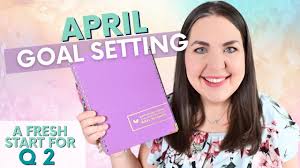 April Goal Setting
